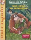 Non sono un supertopo!