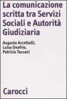 La comunicazione scritta tra servizi sociali e autorit� giudiziaria