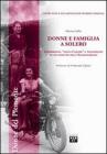 Donne e famiglia a Solero. Censimenti, �stati d'anime� e testamenti in un comune dell'Alessandrino