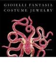 Gioielli fantasia Patrizia Sandretto Re Rebaudengo's Collection costume jewelry. Ediz. italiana e inglese