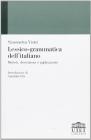 Lessico-grammatica dell'italiano. Metodi, descrizioni e applicazioni