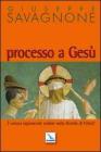 Processo a Ges�. � ancora ragionevole credere nella divinit� di Ges�?