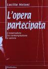 L' opera partecipata. L'osservatore tra contemplazione e azione