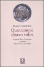 Quaecumque dixero vobis. Parola di Dio e Tradizione a confronto con la storia e la teologia