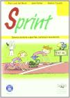 Sprint. Scienze motorie e sportive, cultura in movimento. Con espansione online. Per la Scuola media