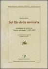 Sul filo della memoria. Antologia di scritti su �Nuova antologia� 1949-2005