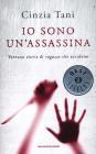 Io sono un'assassina. Ventuno storie di ragazze che uccidono