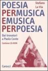 Poesia per musica e musica per poesia. Dai trovatori a Paolo Conte. Con CD-Rom Poesia per musica e musica per poesia. Dai trovatori a Paolo Conte. Con CD-Rom