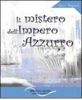 Il mistero dell'Impero azzurro