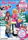 Barbie. Il Natale perfetto. Albo stickers