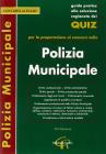 Quiz per la preparazione ai concorsi nella Polizia Municipale
