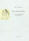 Voci, corpi, desideri. La costruzione dell'identit� nel melodramma