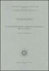 La trasmissione dei saperi nel Medioevo (secoli XII-XV). Atti del 19� Convegno internazionale di studi (Pistoia, 16-19 maggio 2003)