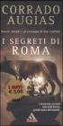 I segreti di Roma. Storie, luoghi e personaggi di una capitale