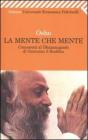 La mente che mente. Commenti al Dhammapada di Gautama il Buddha La mente che mente. Commenti al Dhammapada di Gautama il Buddha