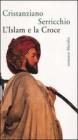 L' Islam e la Croce