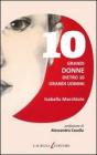 Dieci grandi donne dietro dieci grandi uomini