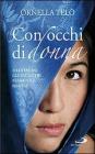 Con occhi di donna. Meditando gli incontri femminili di Ges�