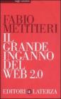 Il grande inganno del Web 2.0. E-book