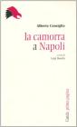 La camorra a Napoli La camorra a Napoli