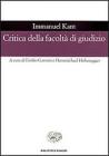 Critica della facoltà di giudizio Critica della facoltà di giudizio