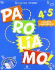 C'� pi� gusto se... Per la 4� classe della Scuola elementare