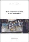 Profili economico-giuridici della crisi d'impresa Profili economico-giuridici della crisi d'impresa