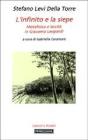 L' infinito e la siepe. Metafisica e laicit� in Giacomo Leopardi