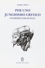 Per uno junghismo critico. Interpretatio duplex