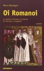 Oi romanoi. La vicenda di Marcello ed Iselberga fra bizantini e longobardi