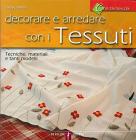 Decorare e arredare con i tessuti