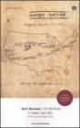 On the road. Il �rotolo� del 1951