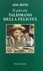 Il piccolo talismano della felicit�