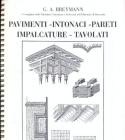 Pavimenti, intonaci, pereti, impalcature, tavolati
