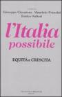 L' Italia possibile. Equit� e crescita
