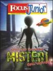 Focus Junior. Tutti i pi� incredibili misteri dell'universo