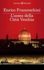 L' uomo della citt� vecchia