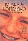 Imparare l'ottimismo