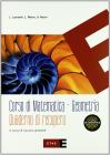 Corso di matematica. Geometria. Per le Scuole superiori