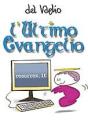 L' ultimo evangelio