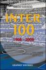 Inter 100. 1908-2008 Inter 100. 1908-2008