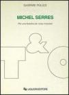 Michel Serres. Per una filosofia dei corpi miscelati