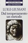 Dal temperamento un metodo