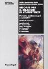 Risorse per il bilancio di competenze. Percorsi metodologici e operativi Risorse per il bilancio di competenze. Percorsi metodologici e operativi