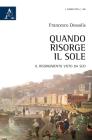 Quando tramonta il sole