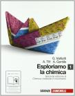 Esploriamo la chimica. Con espansione online. Per gli Ist. tecnici industriali vol.1