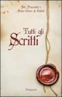 Tutti gli scritti Tutti gli scritti