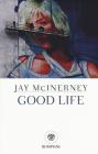 Good life Good life