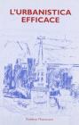 L' urbanistica efficace