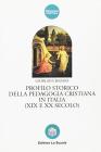 Profilo storico della pedagogia cristiana in Italia (XIX e XX secolo)